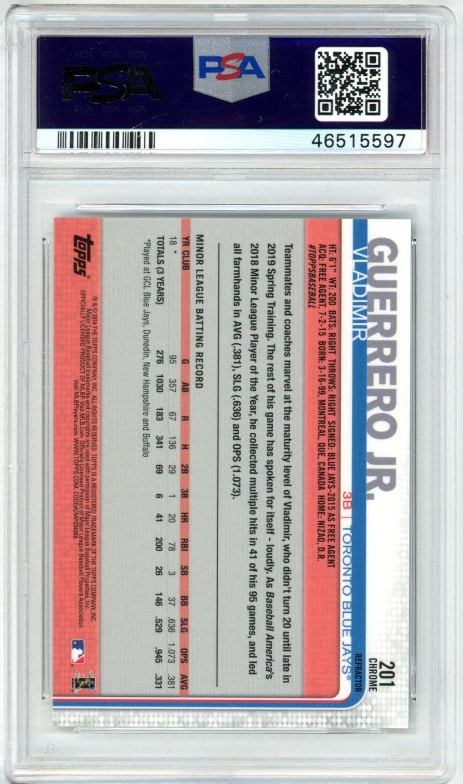 2019 Topps Chrome Vladimir Guerrero Jr. Refractor #201 Graded Rookie Card PSA 10