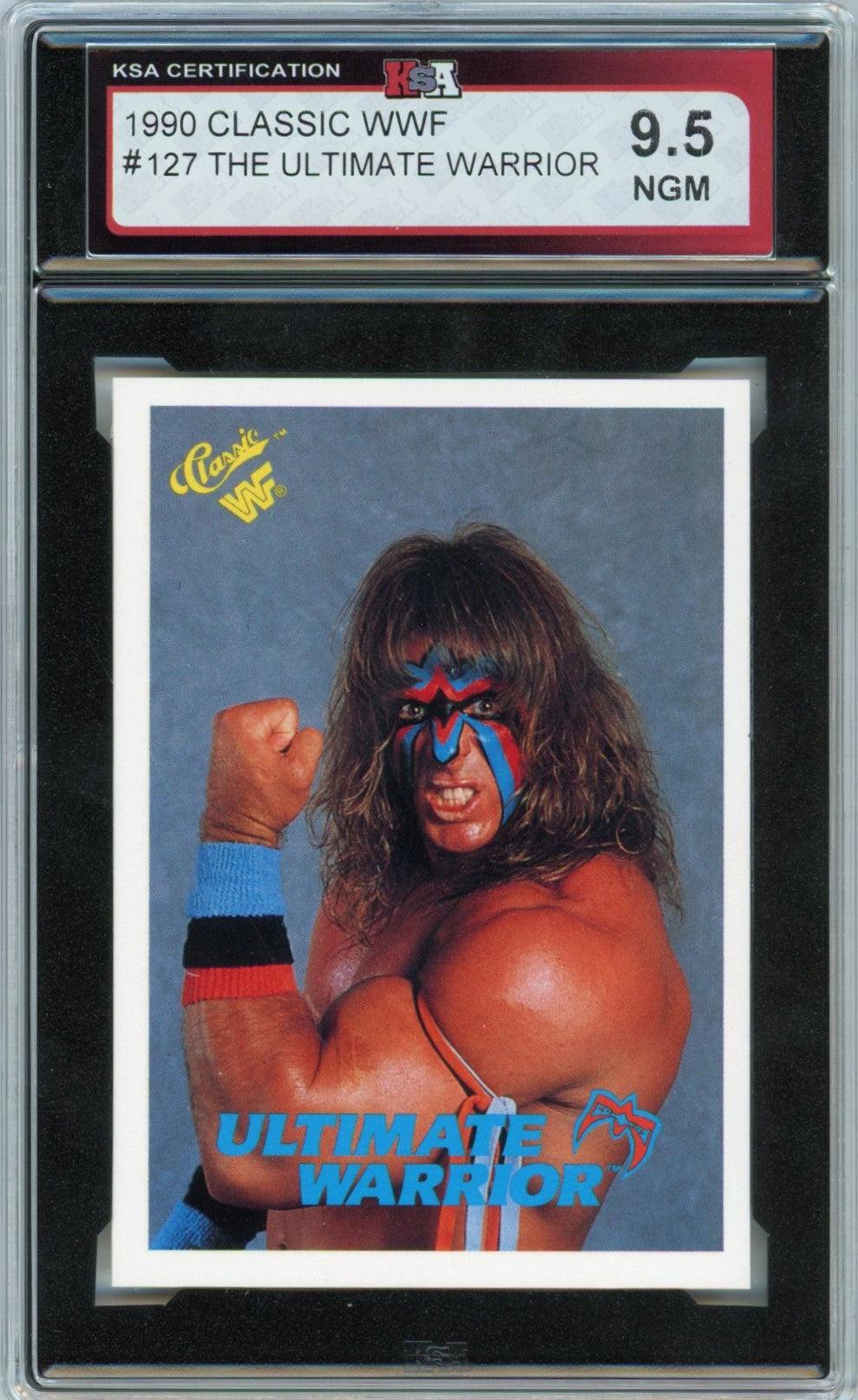 1990 Classic WWF The Ultimate Warrior Graded Card #127 KSA 9.5