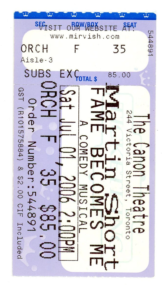 Martin Short Fame Becomes Me Musical Ticket The Canon Theatre (Toronto, 2006)