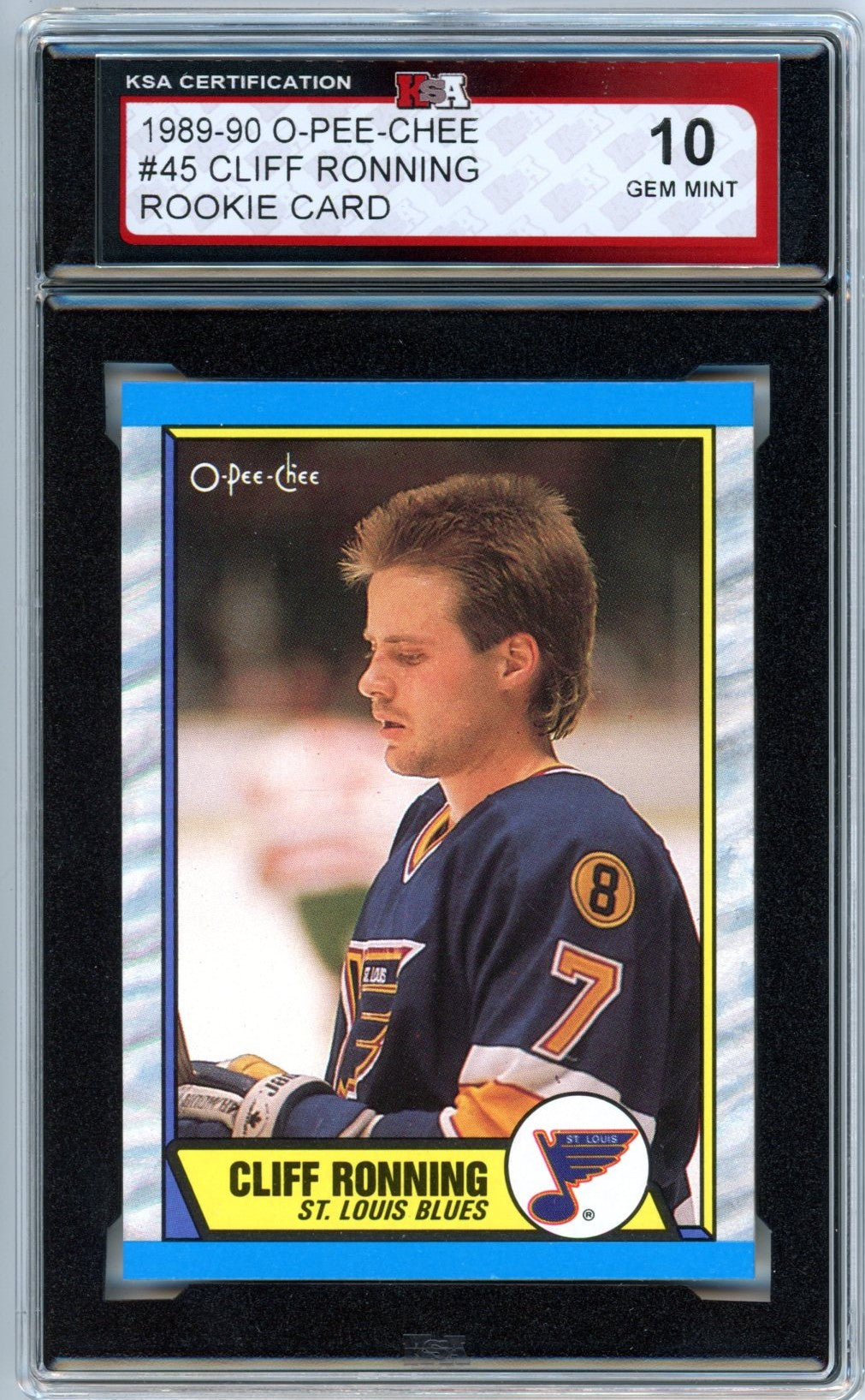 1989/90 OPC O-Pee-Chee #45 Cliff Ronning Graded Rookie Card KSA 10