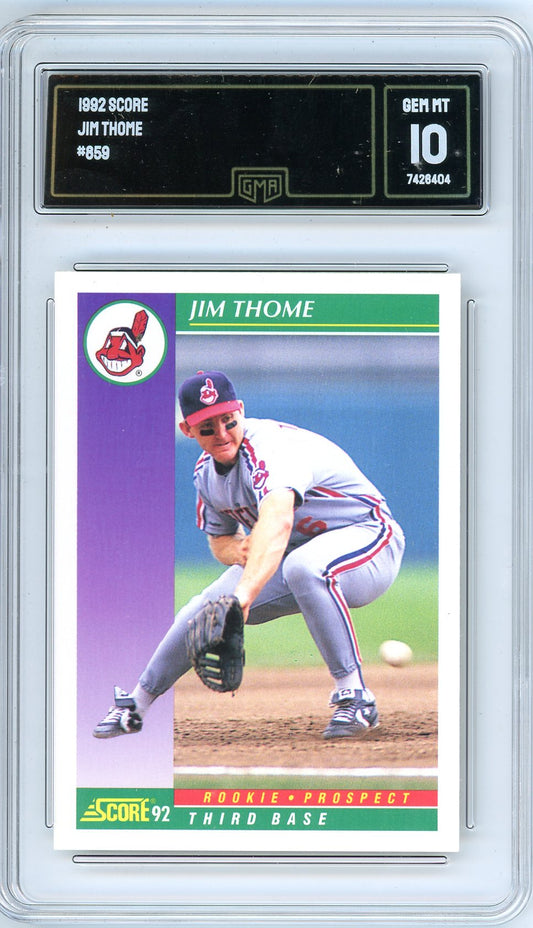 1992 Score Jim Thome Graded Rookie Card #859 GMA 10