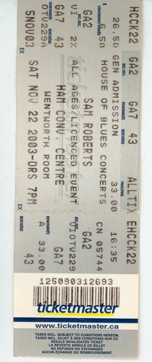 Sam Roberts House of Blues Concerts Vintage Ticket Stub Hamilton Convention Centre (Hamilton, 2003)