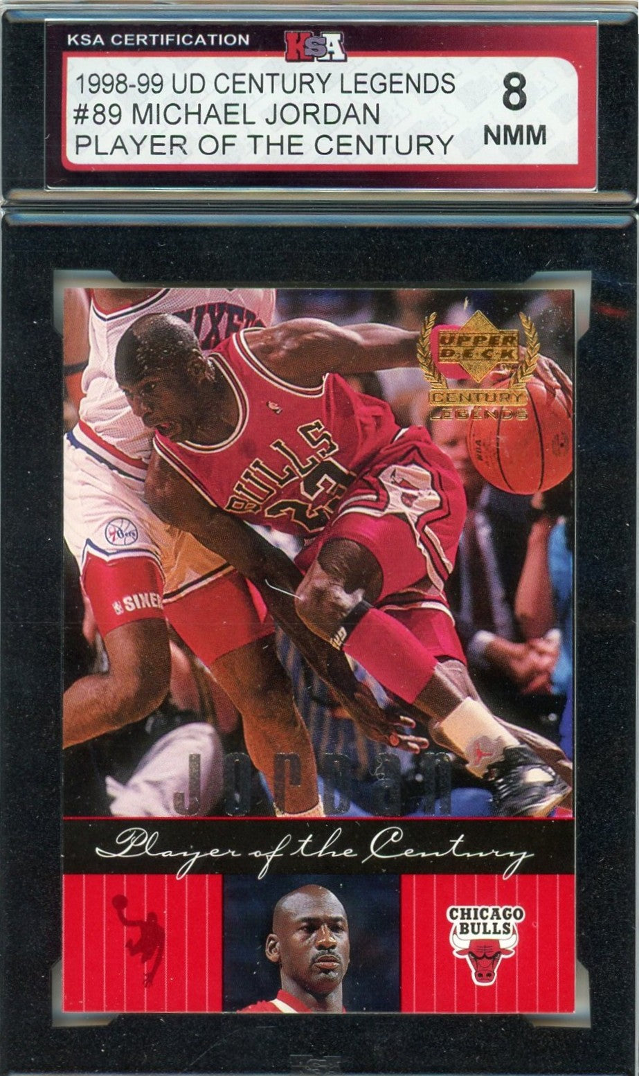 1998/99 UD Century Legends Michael Jordan Player of the Century #89 Graded Card KSA 8