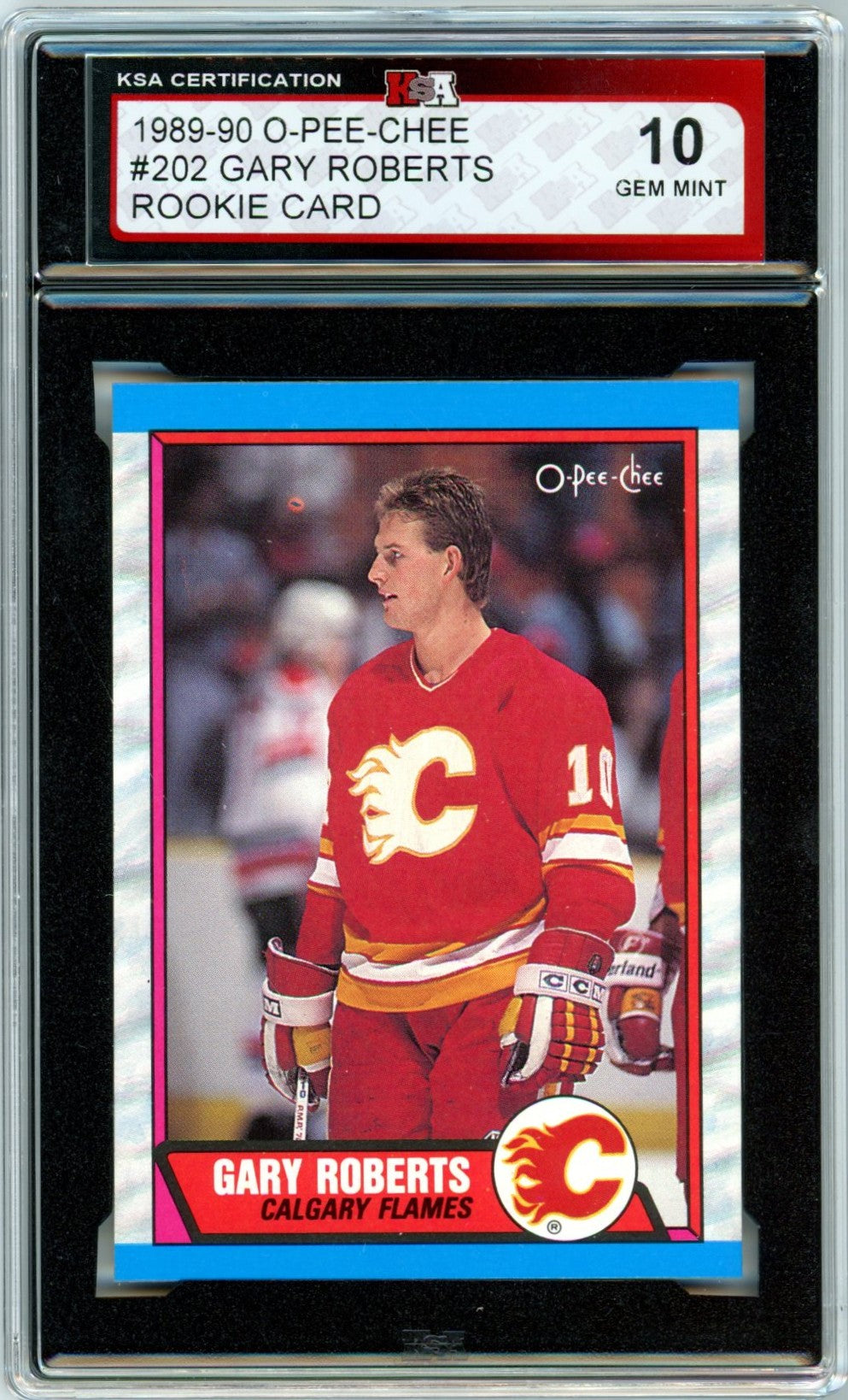 1989/90 OPC O-Pee-Chee Gary Roberts #202 Graded Rookie Card KSA 10