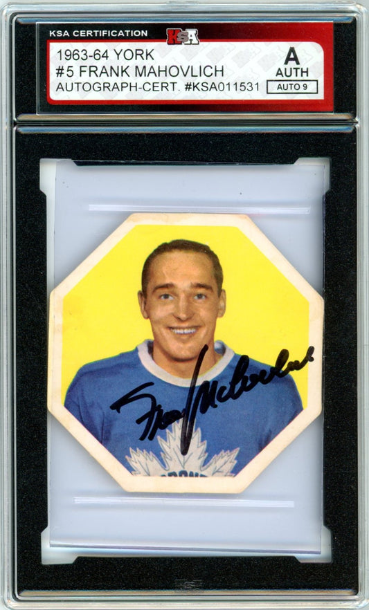 1963/64 York Frank Mahovlich #5 Graded Autograph Card KSA Authentic AUTO 9