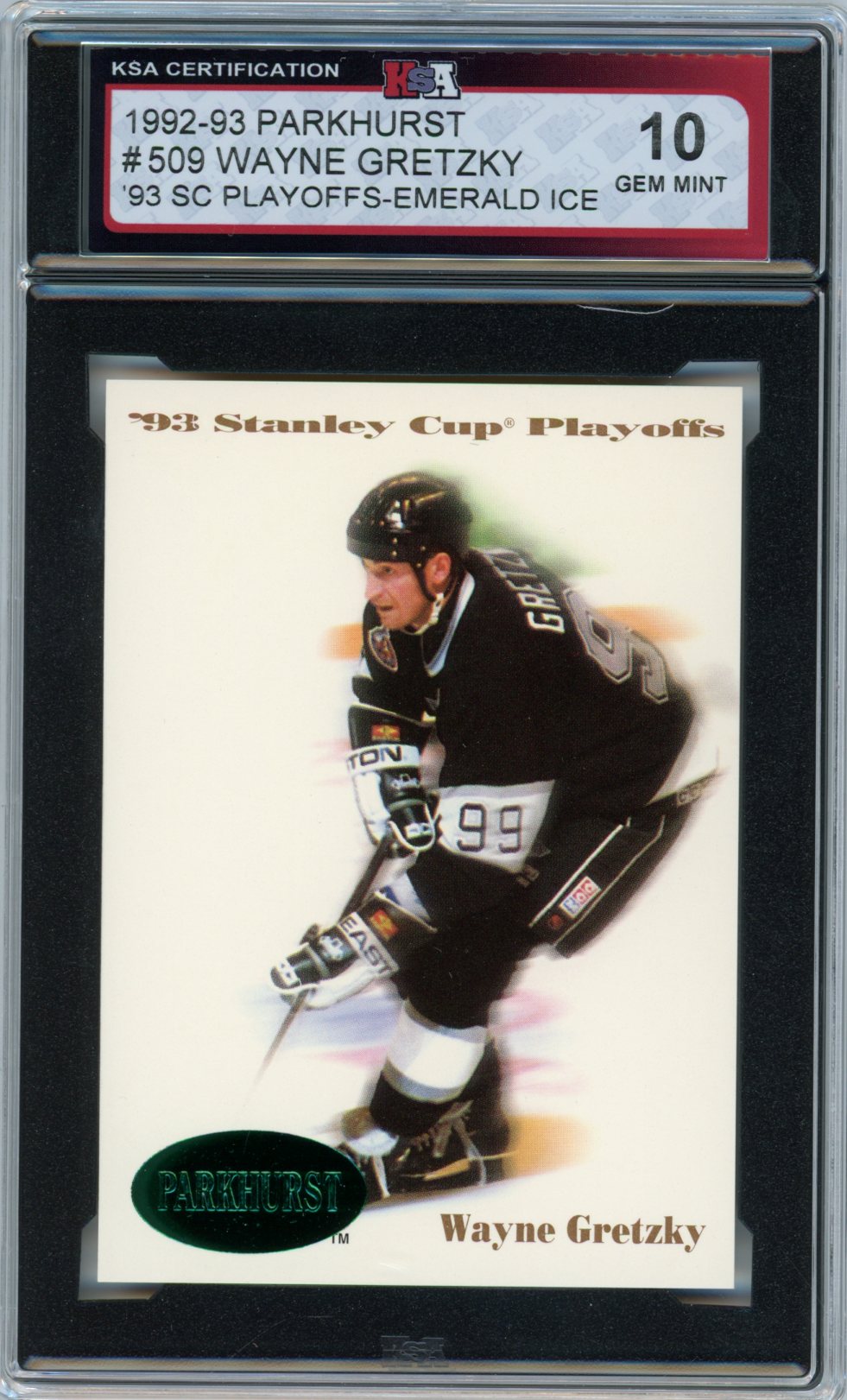 1992/93 Parkhurst Wayne Gretzky Playoffs Emerald Ice Graded Card #509 KSA 10 Gem Mint