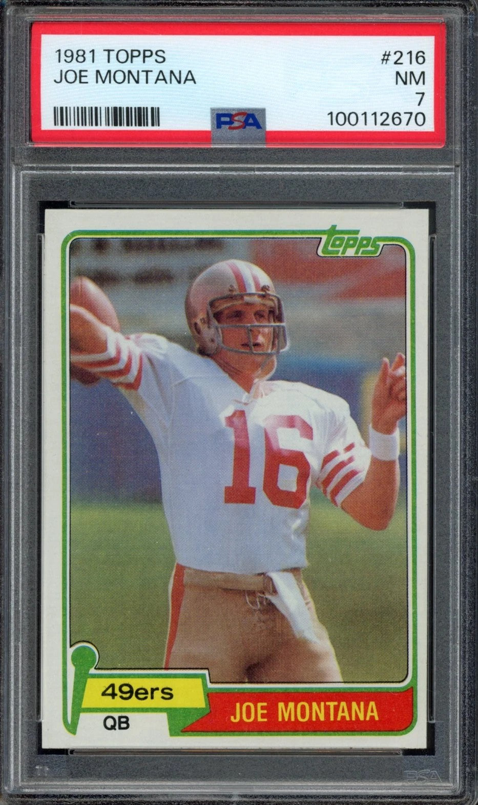 1981 Topps Joe Montana Graded Rookie Card #216 PSA 7