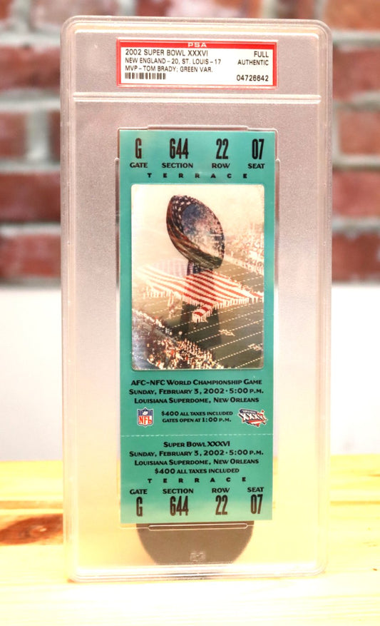2002 NFL Superbowl XXXVI PSA Authentic Game Ticket Tom Brady 1st Superbowl Win