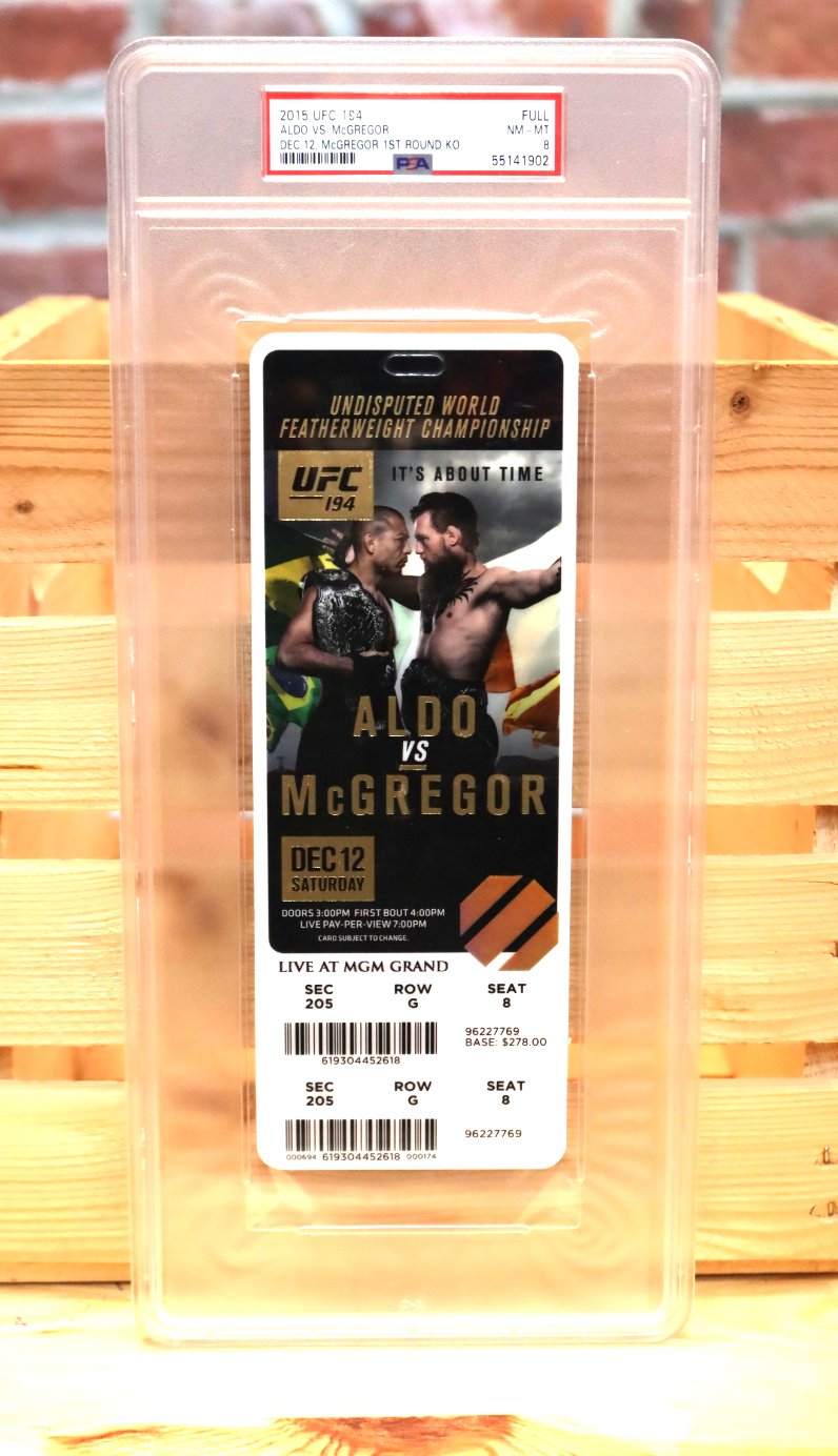 UFC 194 Connor McGregor VS Jose Aldo PSA 8 Graded Full Ticket
