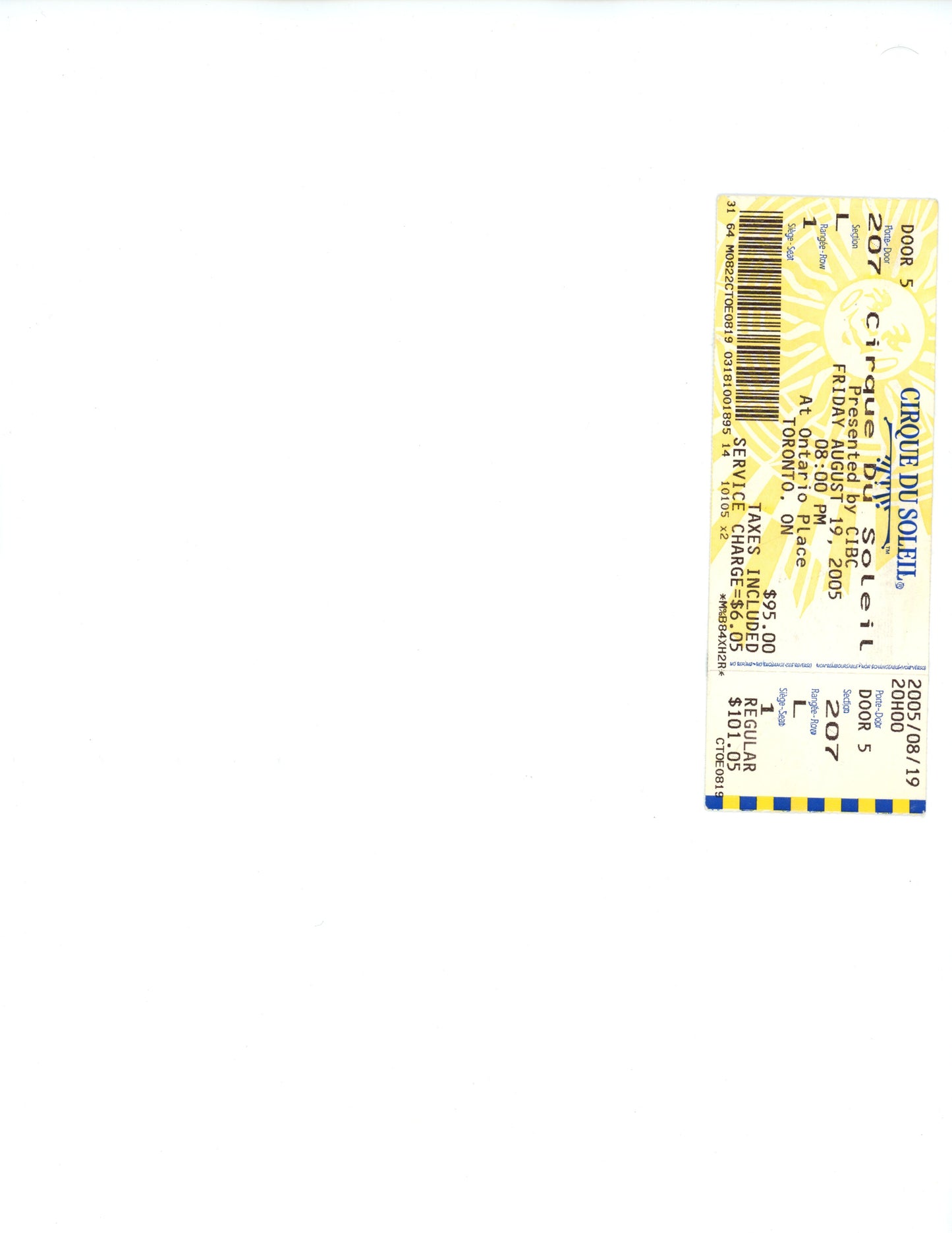 Original Cirque Du Soleil Vintage Concert Ticket Stub Ontario Place (Toronto, 2005)