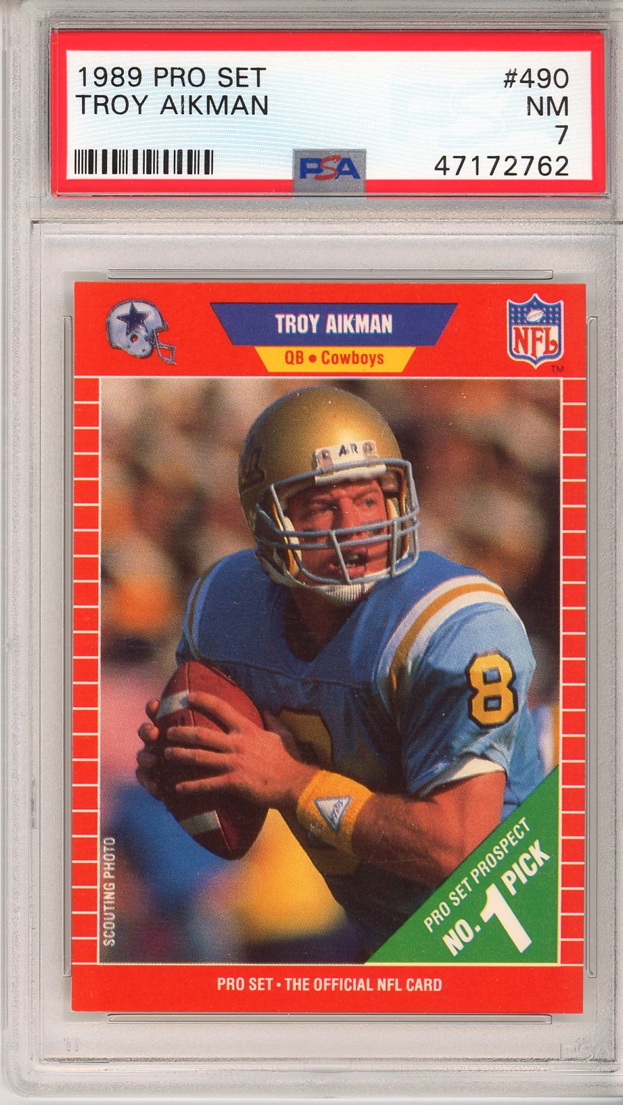 1989 Pro Set #490 Troy Aikman Rookie Card PSA 7
