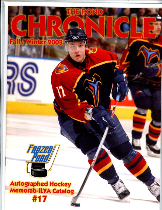 The Pond Hockey Collectors Vintage Magazine (Fall/Winter, 2003) Ilya Kovalchuk Atlanta Thrashers